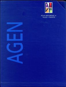 Atlas historique d'Agen. 2 volumes : Tome 1, Notice générale %3B Tome 2, Sites et monuments + plan his - Lavaud Sandrine - Jean-Courret Ezéchiel