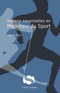 Notions essentielles en médecine du sport - Cholas Jérémie