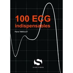 100 ECG indispensables - Taboulet Pierre