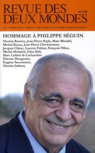 Revue des deux Mondes Mai 2010 : Hommage à Philippe Séguin - Ladreit de Lacharrière Marc - Baverez Nicolas - Ba