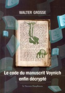 Le code du manuscrit Voynich enfin décrypté - Grosse Walter