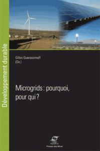 Microgrids : pourquoi, pour qui ? - Guerassimoff Gilles