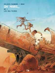 On Mars Tome 2 : Les solitaires - Runberg Sylvain