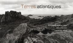 Terres atlantiques - Lasnier Bruno - Arnaudet Didier - Parlier Yves