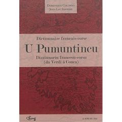 Dictionnaire français-corse. U Pumuntincu - Colonna Dominique - Santoni Jean-Luc