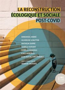 La reconstruction écologique et sociale post-Covid - Zacharie Arnaud