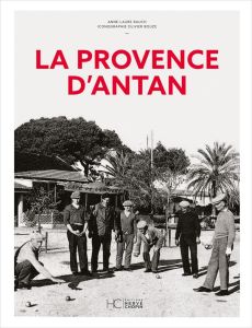 La Provence d'Antan - Rauch Anne-Laure - Bouze Olivier