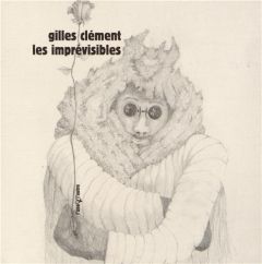 Les imprévisibles - Clément Gilles