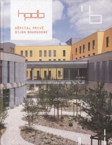 Hôpital privé Dijon Bourgogne - Delohen Pierre