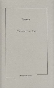 Oeuvres complètes - PETRONE