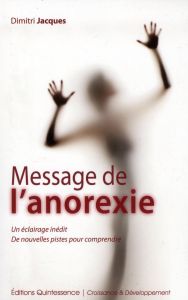 Message de l'anorexie - Jacques Dimitri