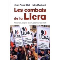 Les combats de la Licra (1927-2017) - Allali Jean-Pierre - Musicant Haïm - Toubon Jacque