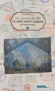 La gare Saint-Lazare de Claude Monet - Zellal Coline