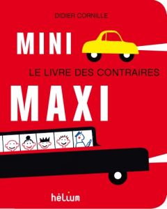 Mini maxi - Cornille Didier