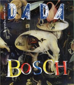 Dada N° 207, Février 2016 : Bosch - Nobial Christian - Ullmann Antoine