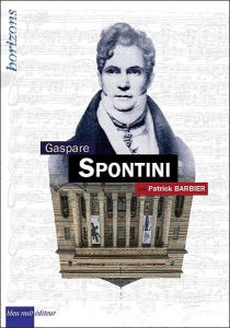 Gaspare Spontini - Barbier Patrick