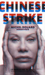 Chinese strike - Douard Michel