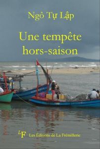 Une tempête hors saison - recueil de nouvelles - Ngo Tu Lap - Prévot Marina