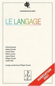 Le langage - Touchet Philippe