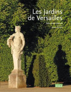 Les jardins de Versailles - Lablaude Pierre André