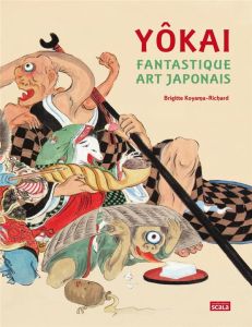 Yôkai. Fantastique art japonais - Koyama-Richard Brigitte