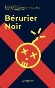 Bérurier Noir - Cailmail Benoît - Robène Luc - Serre Solveig - Urb