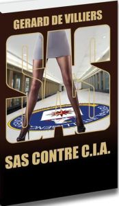SAS contre C.I.A. - Villiers Gérard de