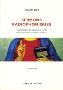 Sermons radiophoniques - Bey Hakim - Ramette Fleur - Kosmicki Guillaume