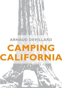 Camping california - Devillard Arnaud