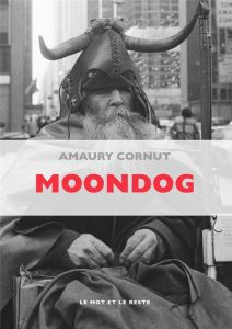 Moondog - Cornut Amaury