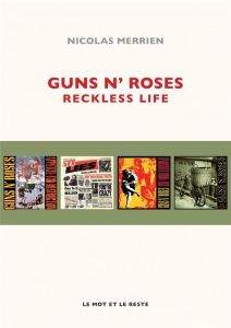Guns n'roses reckless life - Merrien Nicolas