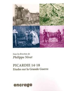 Picardie 14-18 - Nivet Philippe