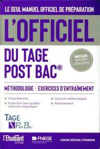 L'officiel du TAGE Post BAC. Manuel officiel de préparation au test - Leblé Thomas - Pannetier François