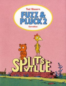 Fuzz & Pluck Tome 2 : Splistville - Stearn Ted
