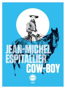 Cow-boy - Espitallier Jean-Michel