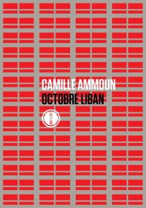 Octobre Liban - Ammoun Camille