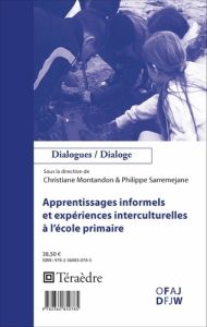 Apprentissages informels et expériences interculturelles à l'école primaire - Montandon Christiane - Sarremejane Philippe - Krüg