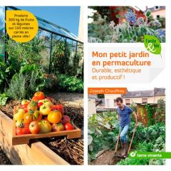 Mon petit jardin en permaculture - Chauffrey Joseph - Thorez Jean-Paul