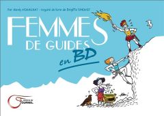 Femmes de guides en BD - Nouaillhat Alexis - Sapin-Defour Cédric - Simonet