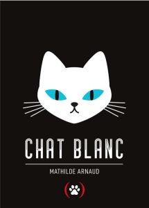 Chat blanc - Arnaud Mathilde