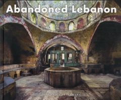 ABANDONED LEBANON - KERWIN JAMES