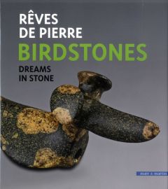 Birdstones. Rêves de pierre, Edition bilingue français-anglais - Mickeler Eric - Geneste Eric - Michaelson Jonathan