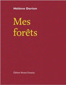 Mes forêts - Dorion Hélène