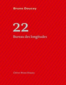 22. Bureau des longitudes - Doucey Bruno - Dorion Hélène