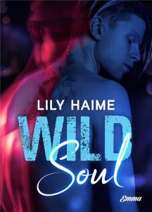 Wild Soul - Haime Lily