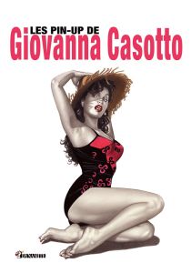Les pin-up de Giovanna Casotto - Casotto Giovanna - Joubert Bernard
