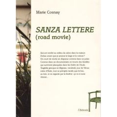 Sanza lettere (road movie) - Cosnay Marie