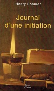Journal d'une initiation - Bonnier Henry