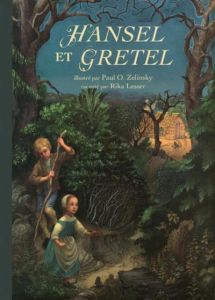Hänsel et Gretel - Lesser Rika - Zelinsky Paul - Renan Gaël
