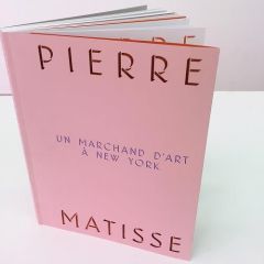 Pierre Matisse, un marchand d'art à New York - Grammont Claudine
